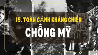 15 | NHỮNG NGỘ NHẬN VỀ CHIẾN TRANH MỸ VIỆT