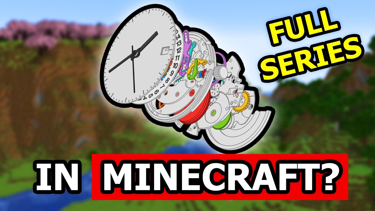 Making a Mechanical Watch in Minecraft! | Full Series