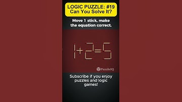 🔥 LOGIC PUZZLE Can You Solve It #19