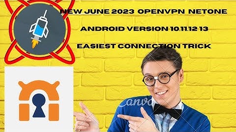 JUNE 2023 || NETONE  OPEN VPN SETTINGS NEW UPDATE|| New connection trick