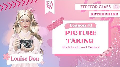 [ZEPETOR CLASS] Lesson 1 - Taking Pictures | #ZEPETO #zepetorclass