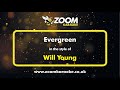 Will Young - Evergreen - Karaoke Version from Zoom Karaoke