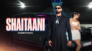 Download Lagu F1rstman – SHAITAANI (Punjabi WYFL Version) | DJ Mac x Crash Dummy | OFFICIAL VIDEO MP3