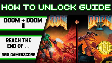 DOOM + DOOM II - Reach the end of ~ (8ea) Achievement Guide