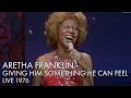 Aretha Franklin | Giving Him Something He Can Feel | Live 1976 | REMASTERED