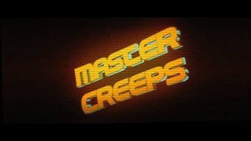 Intro MasterCreeps | By UmbraFx
