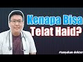 TERLAMBAT HAID TAPI NEGATIF ? - TANYAKAN DOKTER - dr.Jeffry Kristiawan