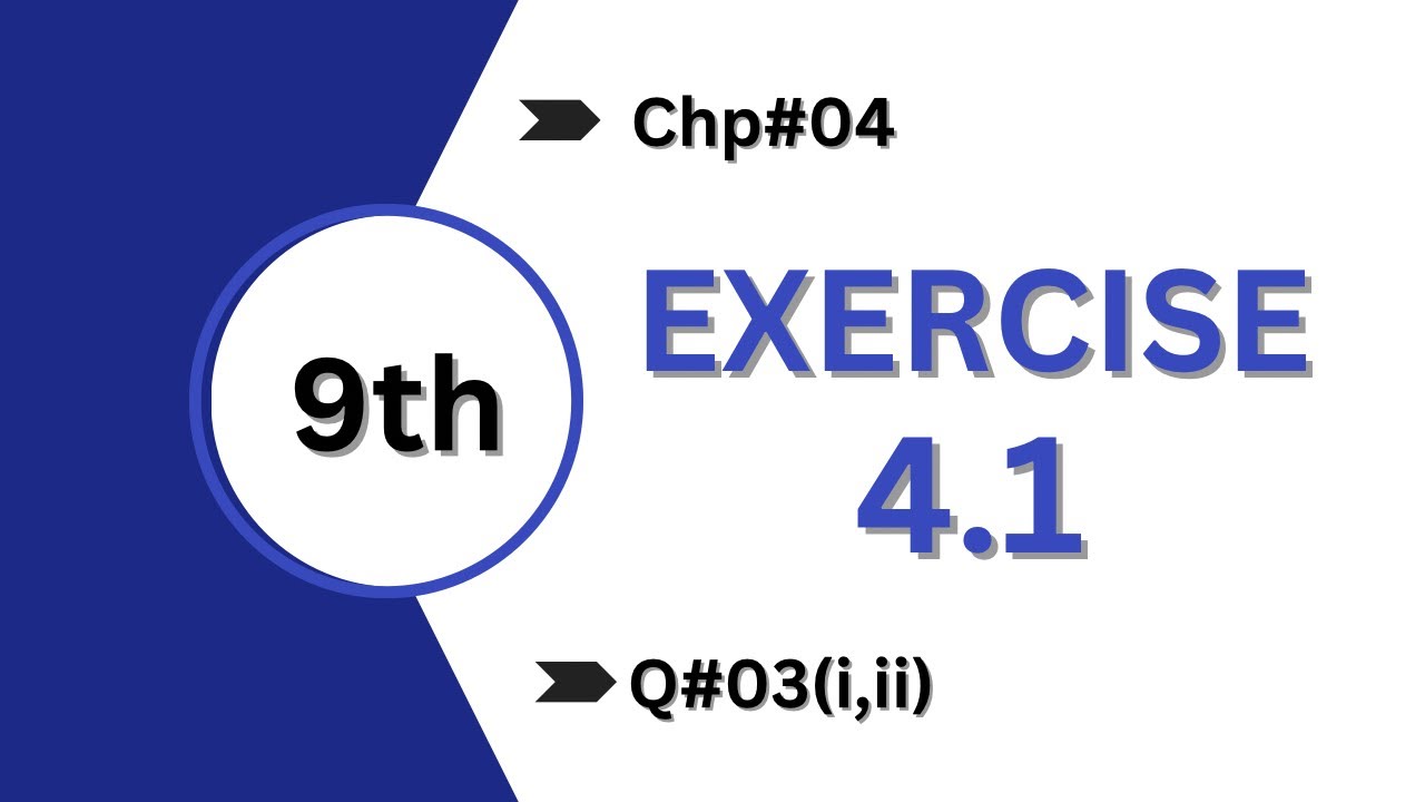 Exercise 4.1 -part-1 | 9th Class Math | Unit 4 |#learnwithkashif - YouTube