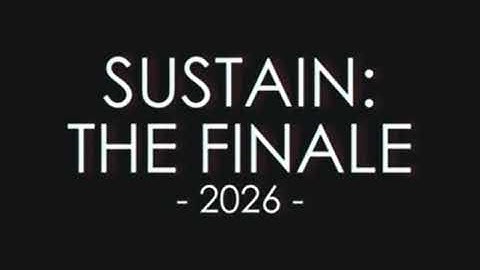 SUSTAIN FINALE TEASER TRAILER