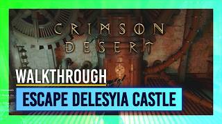 Famous Escape Delesyia Castle | Crossroads Quest Walkthrough | Crimson Desert Net Worth