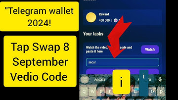 Telegram wallet 2024 | Tap Swap 8 September video code #code #tapswap #crypto