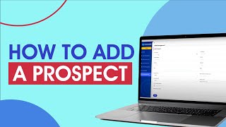 How to Add a Prospect