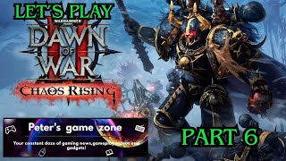 Warhammer 40,000 Dawn of War II Chaos Rising - Let's Play Part 6