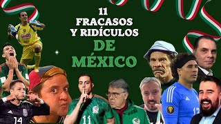 La selección de MÉXICO y sus 11 fracasos en el fútbol