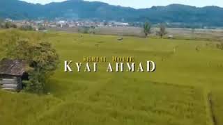 Download Lagu Serial movie kiyai ahmad kopeag beurem MP3