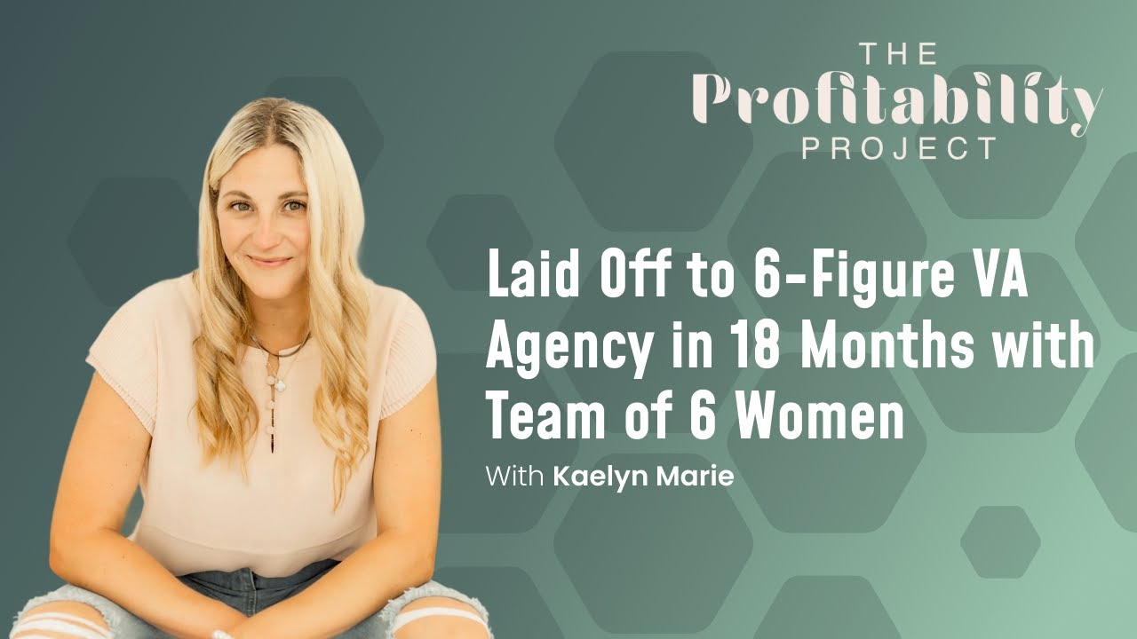 Laid Off to 6-Figure VA Agency in 18 Months with Team of 6 Women