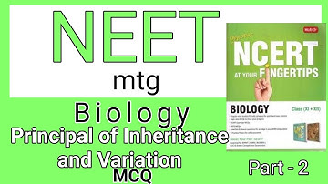 Principles of Inheritance and Variation part -2 / NEET Biology / MTG / MCQ for NEET #neet2025   #mtg