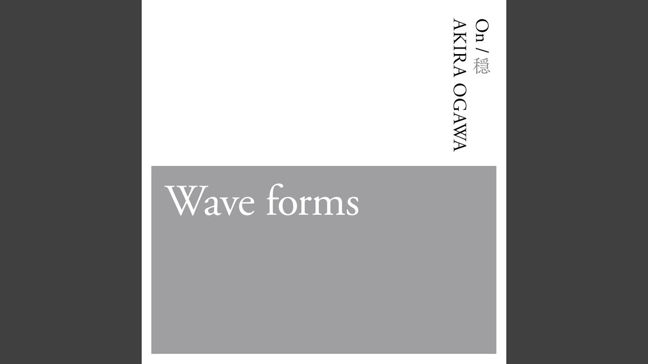 Wave Forms