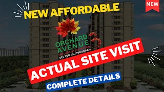 Signature Global Orchard Avenue 3 Actual Site Visit | New Affordable Project | Signature Projects
