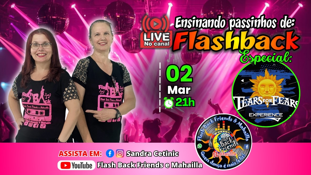 LIVE AULA PASSINHOS DE FLASH BACK ESPECIAL TEARS FOR FEARS - APRENDA EM CASA (02-03-2026)
