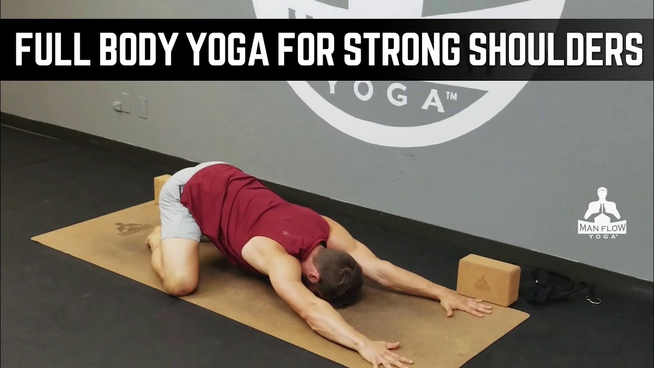 Full Body Yoga for Strong Shoulders