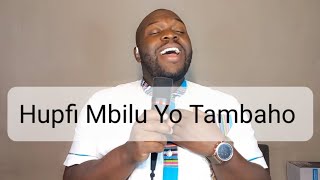 Hupfi Mbilu Yo Tambaho ❤️ Laughter Mudzielwana