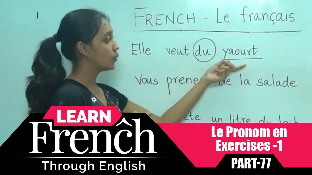 Learn French Through English | Le Pronom 'en' Exercises -1 | French ...