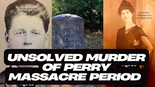 Unsolved murder of Perry Massacre period in Taylor County, Florida 