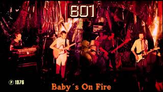 801 - Baby´s On Fire (Live)