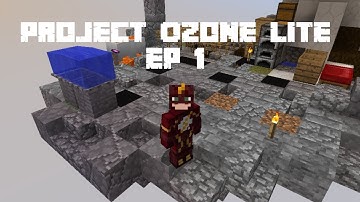 Project Ozone Lite | Starting The Basics | EP 1