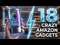 18 Crazy Amazon Gadgets That Will Blow Your Mind