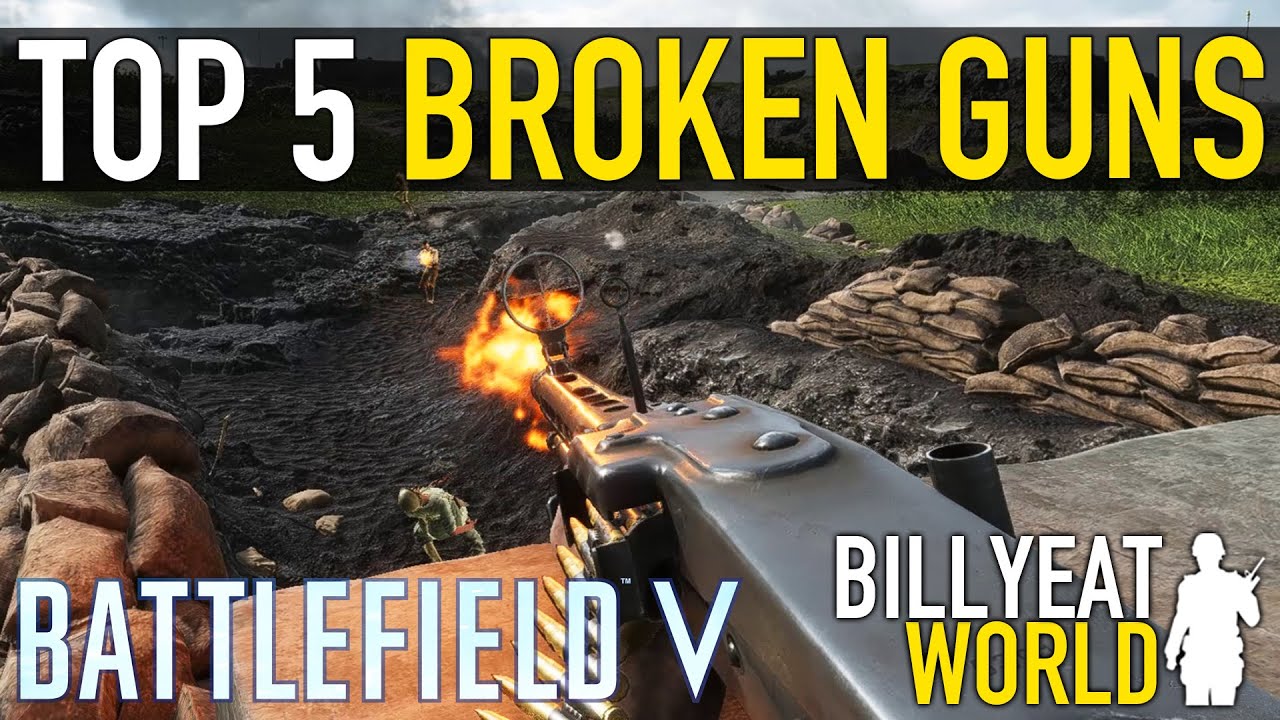 Top 5 MOST BROKEN Guns In BATTLEFIELD V Ranked (Best Weapons)