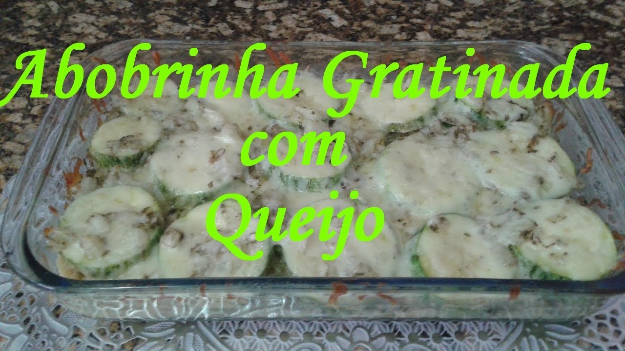 ABOBRINHA GRATINADA COM QUEIJO SIMPLES E GOSTOSA