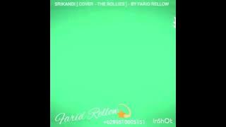 srikandi [ cover - gito rollies ] - by Farid Rellow