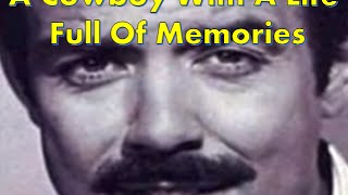 A Cowboy With A Life Full Of Memories Pernell Roberts
