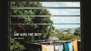 The-Green - "She Was The Best" Cover