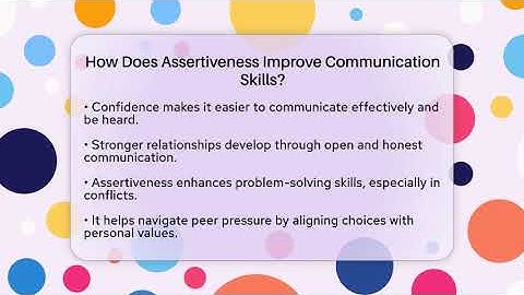 How Does Assertiveness Improve Communication Skills? - High School Toolkit