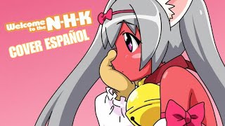 Puru Puru Pururin  Welcome to the NHK  | 【Cover  ESPAÑOL LATINO】 Chirritox