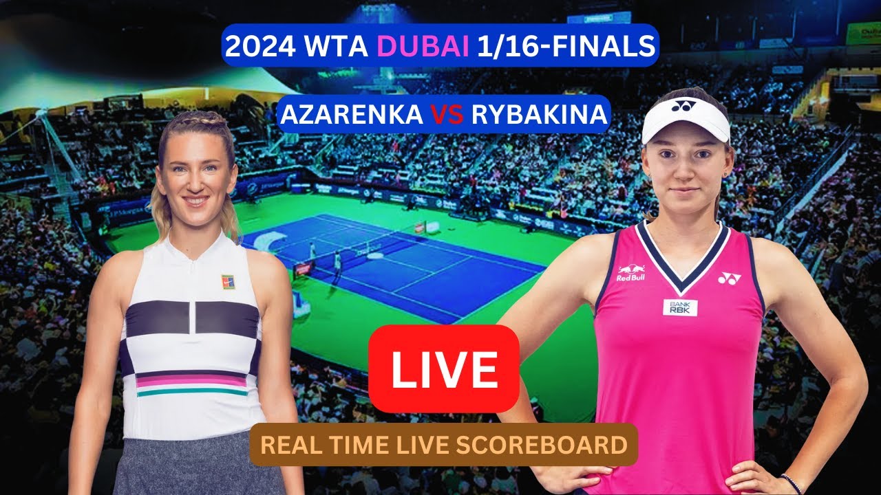 Elena Rybakina Vs Victoria Azarenka LIVE Score UPDATE Today Womens