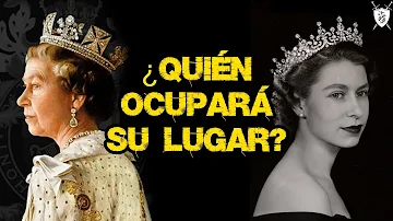 ¿Quién ocupará el lugar de la Reina cuando muera?