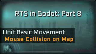 Rts in Godot Part 8 : Unit Basic Movement for an Rts Project Made In Godot from Scratch
