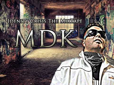 MDK - IDENTITY CRISIS FT: FRESH IE & PETER MONCRIEF