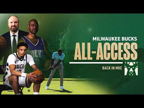 Milwaukee Bucks All-Access: Back in MKE
