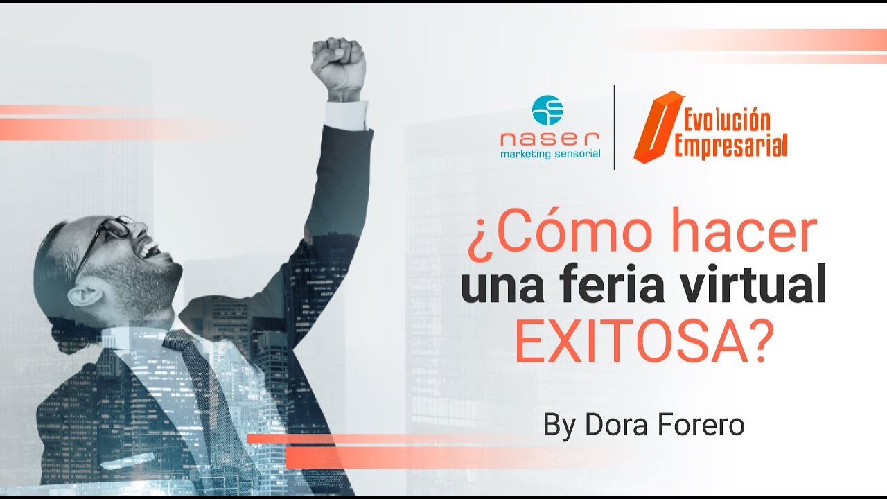 ¿Cómo hacer una feria virtual exitosa?