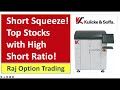 Short Squeeze! - Top Stocks with High Short Ratio!