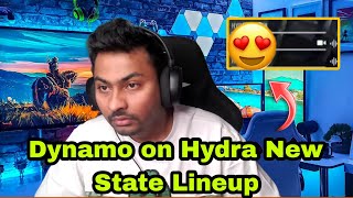 😱Dynamo Shoking Reaction on Hydra new State Lineup Domination🇮🇳