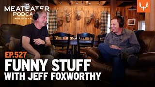 Jeff Foxworthy and Steven Rinella | MeatEater Podcast Ep. 527