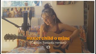 Sweet child o mine - captain fantastic version (cover)