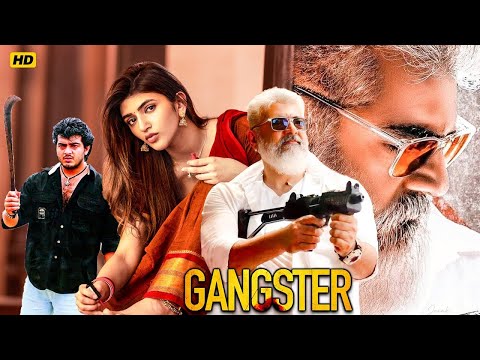 Gangster - Ajith Kumar साउथ की अब तक की सबसे खतरनाक एक्शन हिंदी मूवी | South Action Hindi Full Movie