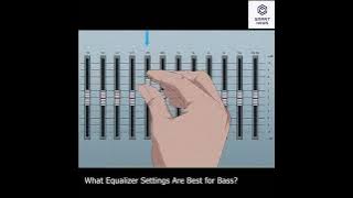 What Equalizer Settings Are Best for Bass